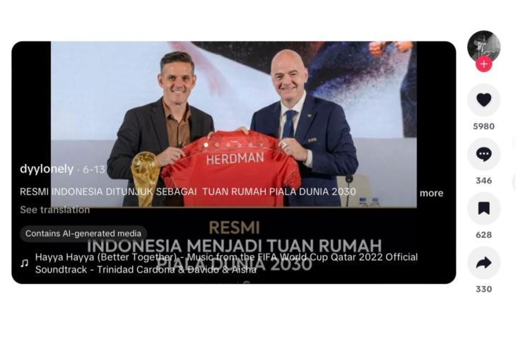Unggahan yang menarasikan Indonesia jadi tuan rumah Piala Dunia 2030. Faktanya, Piala Dunia FIFA 2030 akan diselenggarakan di enam negara yang berada di tiga benua. Maroko, Portugal, dan Spanyol menjadi tuan rumah utama turnamen, sedangkan tiga pertandingan pembuka akan digelar di Argentina, Paraguay, dan Uruguay untuk memperingati 100 tahun penyelenggaraan Piala Dunia. (TikTok) <b>(Antara)</b>