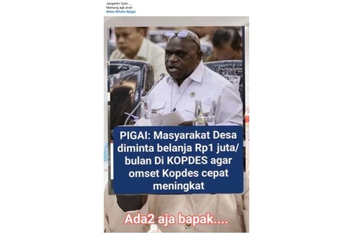 Unggahan yang menarasikan Menteri HAM Natalius Pigai minta masyarakat desa belanja di kopdes Rp1 juta perbulan. Faktanya, pernyataan tersebut tidak berdasar. (Facebook) <b>(Antara)</b>