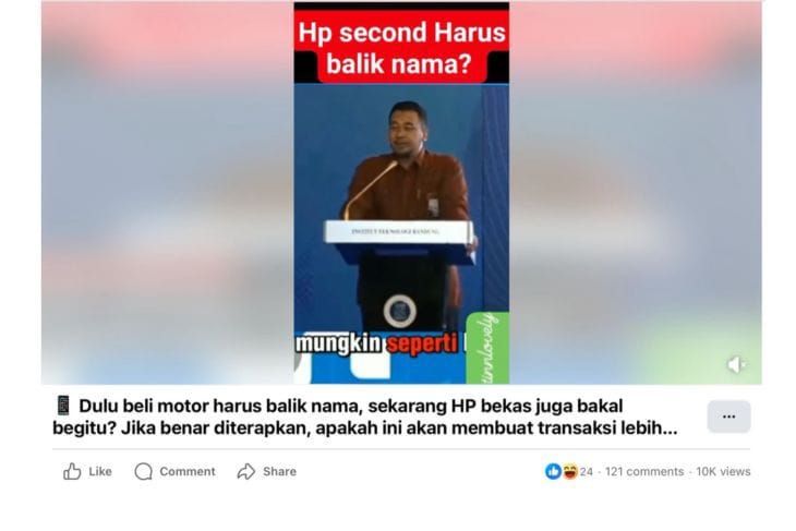 Unggahan yang menarasikan Komdigi terapkan balik nama ponsel bekas seperti kendaraan pada Juli 2026. Faktanya, Menteri Komunikasi dan Digital Meutya Hafid menegaskan bahwa informasi yang menyebut Komdigi akan menerapkan aturan balik nama ponsel seperti balik nama kendaraan bermotor tidak benar. <b>(Antara)</b>
