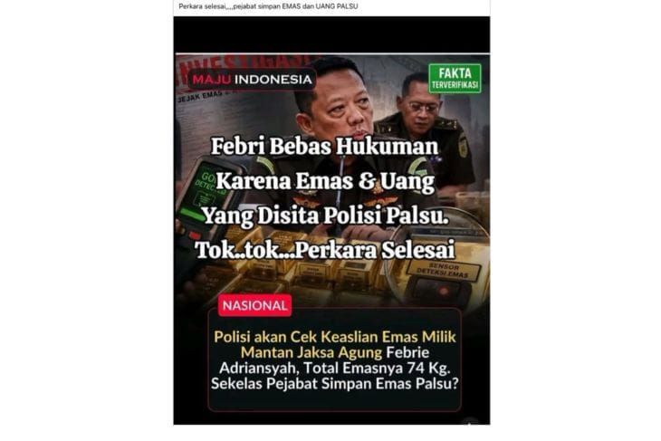 Unggahan yang menarasikan Febrie Adriansyah bebas karena emas dan uang sitaan dinyatakan palsu. Faktanya, Polda Metro Jaya justru memastikan bahwa emas dan uang yang disita dalam perkara yang menjerat Febrie Adriansyah merupakan barang asli. <b>(Antara)</b>
