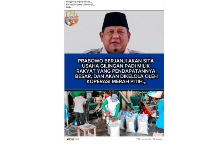 Unggahan yang menarasikan Prabowo akan sita usaha penggilingan padi yang pendapatannya besar. Faktanya, pernyataan Prabowo yang sebenarnya berkaitan dengan kewajiban izin khusus bagi usaha penggilingan padi berskala besar, bukan penyitaan usaha <b>(Antara)</b>