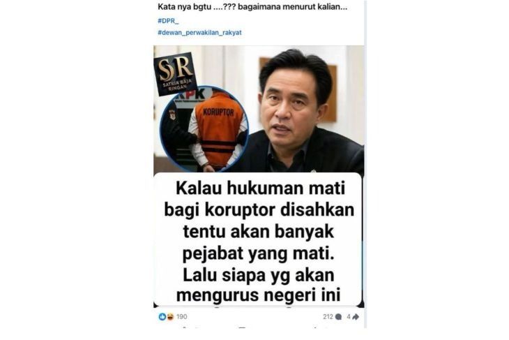 Unggahan yang menarasikan Yusril sebut hukuman mati koruptor akan membuat banyak pejabat meninggal. Faktanya, pernyataan tersebut tidak berdasar dan merupakan suntingan dari unggahan asli. (Facebook) <b>(Antara)</b>