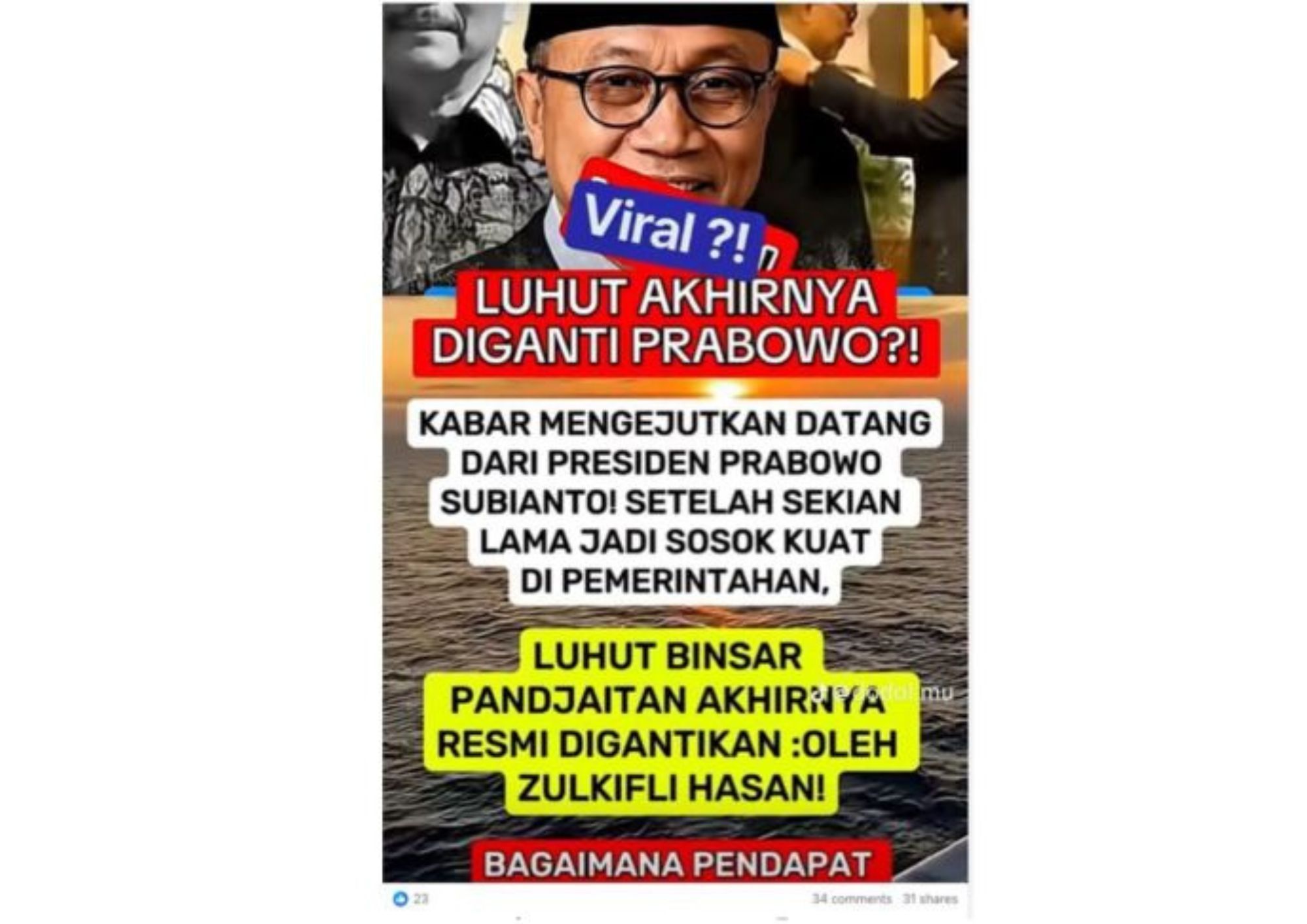 Unggahan yang menarasikan Luhut dicopot Presiden Prabowo, diganti Zulkifli Hasan. Faktanya, pernyataan tersebut tidak berdasar. (Facebook)