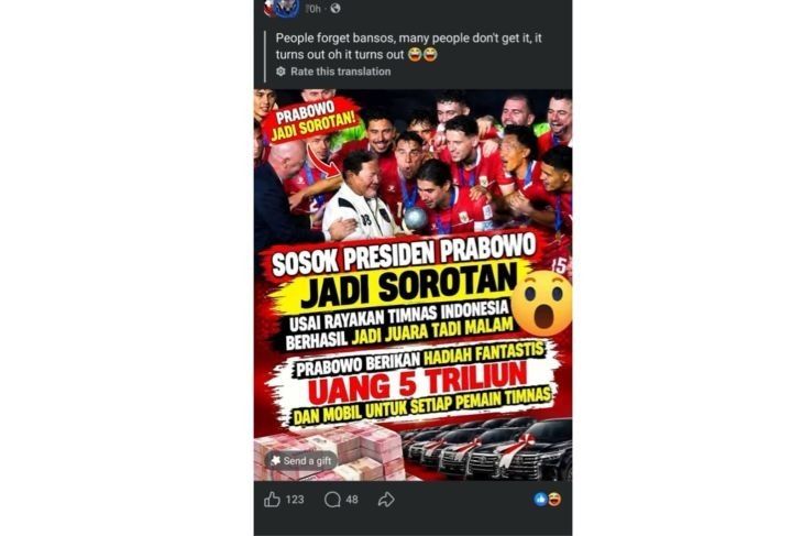Unggahan yang menarasikan Prabowo berikan bonus Rp5 triliun dan mobil untuk setiap pemain timnas Indonesia. Faktanya, pernyataan tersebut tidak berdasar. (Facebook) <b>(Antara)</b>