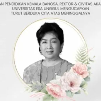 Innalillahi, Pendiri dan Eks Rektor Universitas Esa Unggul Dahniar Kemala Meninggal Dunia