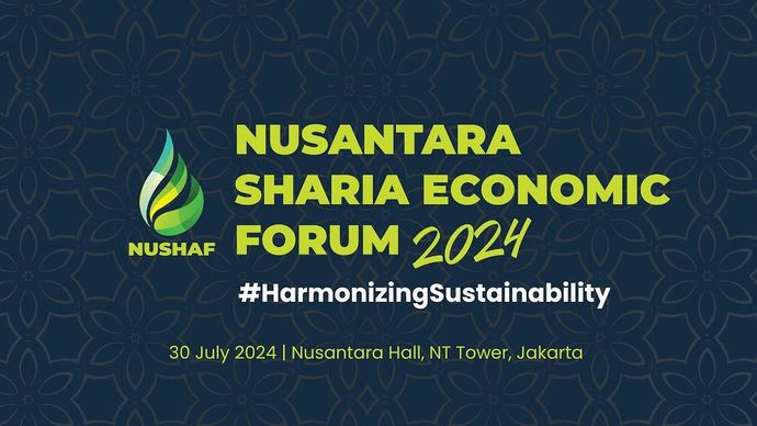 Nusantara Sharia Economic Forum 2024 (NUSHAf)