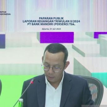 Naik 3,75 Persen, Bank Mandiri Catat Pendapatan Bunga Bersih Rp49,1 Triliun di Semester I 2024