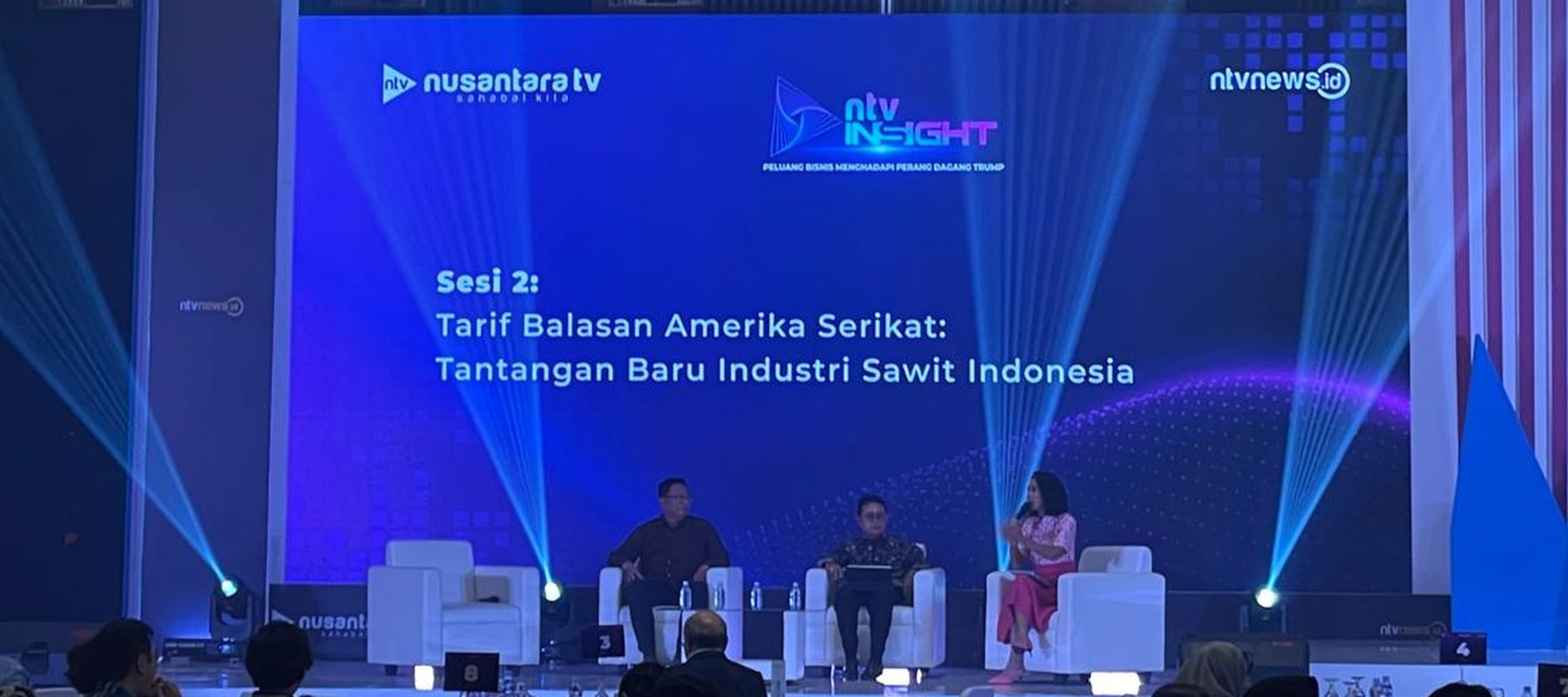 Forum diskusi NTV Insight sesi 2 dengan tema Tarif Balasan AS: Tantangan Baru Industri Sawit Indonesia