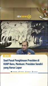 Soal Pasal Penghinaan Presiden di KUHP Baru, Menkum: Presiden Sendiri yang Harus Lapor | NTVEWSID