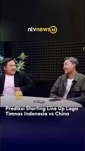 Prediksi Starting Line Up Laga Timnas Indonesia vs China | NTVNEWSID