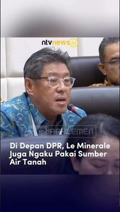 Di Depan DPR, Le Minerale Juga Ngaku Pakai Sumber Air Tanah | NTVNEWSID