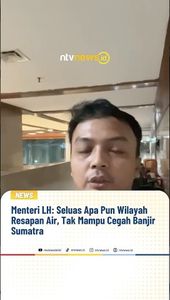 Menteri LH: Seluas Apa Pun Wilayah Resapan Air, Tak Mampu Cegah Banjir Sumatera | NTVNEWSID