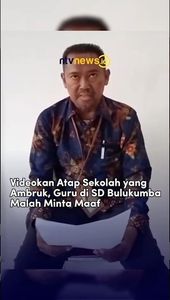Videokan Atap Sekolah yang Ambruk, Guru di SD Bulukumba Malah Minta Maaf | NTVNEWSID