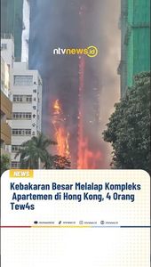 Kebakaran Besar Melalap Kompleks Apartemen di Hong Kong, 4 Orang Tewas |  NTVNEWSID