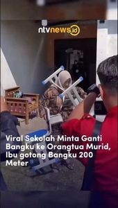 Viral Sekolah Minta Ganti Bangku ke Orangtua Murid, Ibu Gotong Bangku 200 Meter
