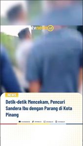 Detik-detik Mencekam, Pencuri Sandera Ibu dengan Parang di Kota Pinang | NTVNEWSID