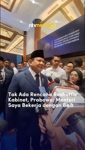 Tak Ada Rencana Reshuffle Kabinet, Prabowo: Menteri Saya Bekerja dengan Baik | NTVNEWSID
