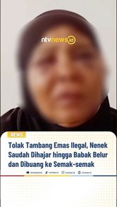 Tolak Tambang Ilegal, Nenek Saudah Dihajar Hingga Babak Belur | NTVNEWSID