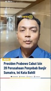 Presiden Prabowo Cabut Izin 28 Perusahaan Penyebab Banjir Sumatera, Ini Kata Bahlil | NTVNEWSID