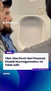 Tiba-tiba Diusir dari Pesawat, Khabib Nurmagomedov: Ini Tak Adil