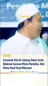 Ceramah Kiai di Jateng Sebut Aceh Dilaknat karena Minta Merdeka, Kini Minta Maaf | NTVNEWSID