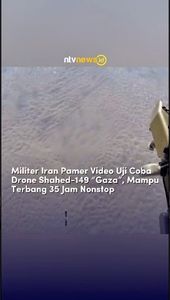 Militer Iran Pamer video Uji Coba Drone Shahed-149 "Gaza" | NTVNEWSID