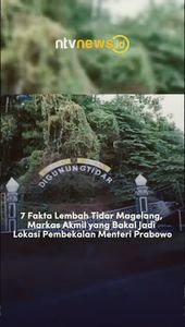 7 Fakta Lembah Tidar Magelang Markas Akmil yang Bakal Jadi Lokasi Pembekalan Menteri Prabowo