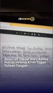 Dosen UT Dibuat Haru Ketika Mahasiswanya Kirim Tugas Tulisan Tangan | NTVNEWSID
