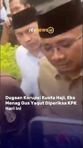 Dugaan Korupsi Kuota Haji, Eks Menag Gus Yaqut Diperiksa KPK Hari Ini | NTVNEWSID