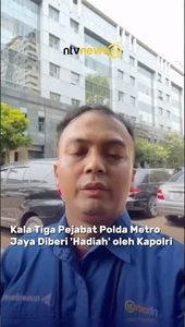 Tiga Pejabat Polda Metro Jaya Diberi 'Hadiah' oleh Kapolri | NTVNEWSID