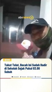 Takut Telat, Bocah Ini Sudah Hadir di Sekolah Sejak Pukul 03.00 Subuh | NTVNEWSID