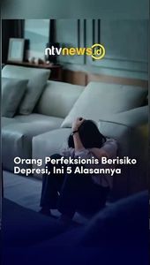 Orang Perfeksionis Berisiko Depresi, Ini 5 Alasannya