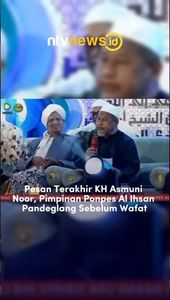 Pesan Terakhir KH Asmuni Noor, Pimpinan Ponpes Al Ihsan Pandeglang Sebelum Wafat