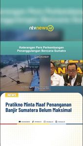 Pratikno Minta Maaf Penanganan Banjir Sumatera Belum Maksimal | NTVNEWSID
