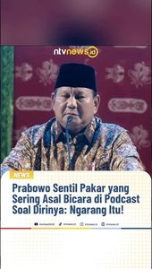 Prabowo Sentil Pakar yang Sering Asal Bicara di Podcast Soal Dirinya: Ngarang Itu! | NTVNEWSID