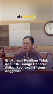 Sri Mulyani Pastikan Tidak Ada PHK Tenaga Honorer Akibat Kebijakan Efisiensi Anggaran