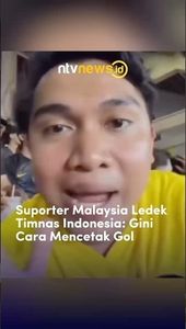 Suporter Malaysia Ledek Timnas Indonesia: Gini Cara Mencetak Gol | NTVNEWSID