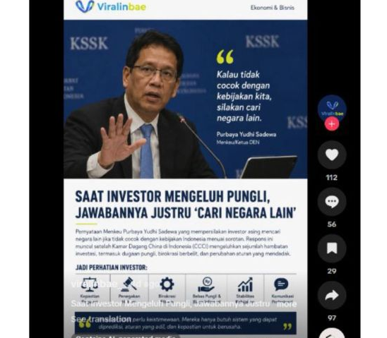 Unggahan yang menarasikan Purbaya sebut agar investor CCCI cari negara lain untuk investasi. Faktanya, Kemenkeu menegaskan bahwa informasi yang beredar terkait pernyataan Purbaya tersebut tidak benar dan tidak sesuai dengan konteks pernyataan aslinya. (TikTok) <b>(Antara)</b>