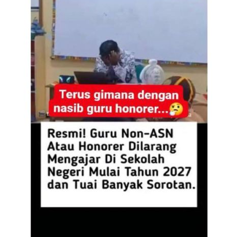 Unggahan yang menarasikan larangan guru honorer mengajar di sekolah negeri mulai 2027. Faktanya,Dirjen GTK Kemendikdasmen menjelaskan bahwa surat edaran tersebut justru diterbitkan untuk memberikan kepastian hukum bagi pemerintah daerah agar tetap memperpanjang dan mempertimbangkan keberlanjutan kerja guru non-ASN yang saat ini aktif mengajar. (Facebook) <b>(Antara)</b>