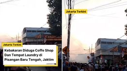 Kebakaran di Pisangan Baru Jakarta Timur,  Diduga Coffee Shop dan Tempat Laundry