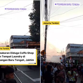 Kebakaran di Pisangan Baru Jakarta Timur,  Diduga Coffee Shop dan Tempat Laundry