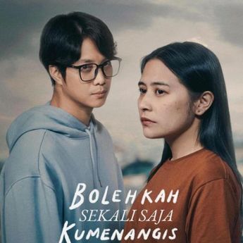 Sinopsis Film Bolehkah Sekali Saja Ku Menangis, Diperankan Pradikta Wicaksono dan Prilly Latuconsina